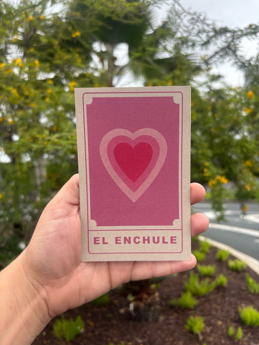 EL ENCHULE — Tarjeta